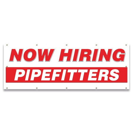 Signmission Now Hiring Pipefitters Banner Apply Inside Accepting Application Single Sided B-120-30290